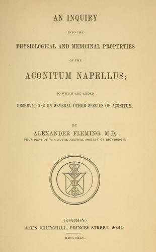 Cover for An inquiry into the physiological and medicinal properties of the Aconitum Napellus
