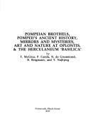 Cover for Pompeian brothels, Pompeii's ancient history, mirrors and mysteries, art and nature at Oplontis, & the Herculaneum "Basilica"