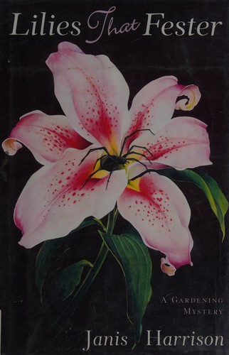 Cover for Lilies that fester