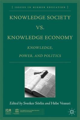 Cover for Knowledge Society Vs Knowledge Economy Knowledge Power And Politics
