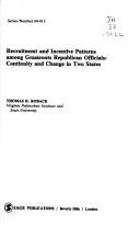 Cover for Recruitment and Incentive Patterns Among Grassroot Republican Officials (American Policy)