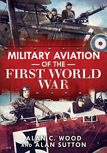 Cover for Military Aviation of the First World War