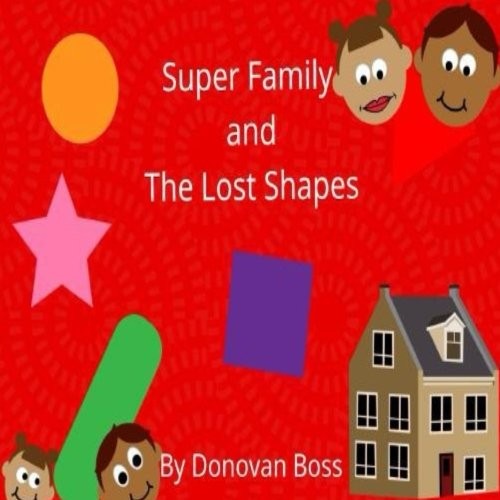 Cover for Super Family and The Lost Shapes
