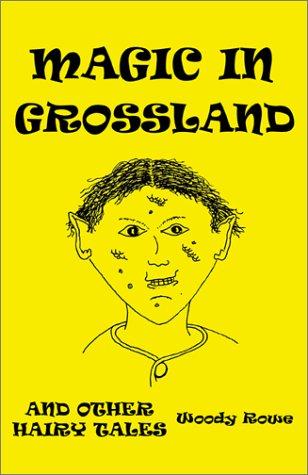 Cover for Magic in Grossland