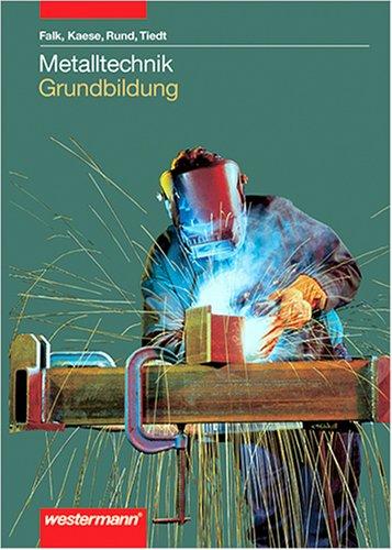 Cover for Metalltechnik, Grundbildung, Neuausgabe