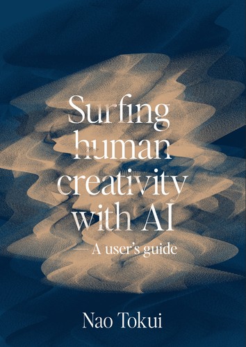 Cover for Surfing human creativity with AI: A user’s guide