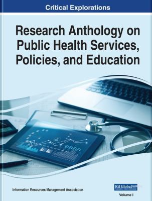 Cover for Research Anthology on Public Health Services, Policies, and Education