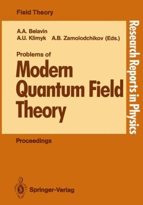 Cover for Problems Of Modern Quantum Field Theory Spring School Invited Lectures