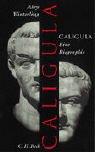Cover for Caligula. Eine Biographie.