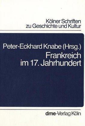 Cover for Frankreich im 17. Jahrhundert