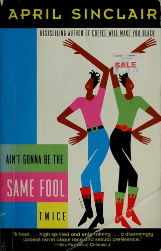 Cover for Ain't gonna be the same fool twice
