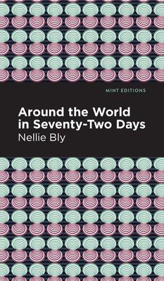 Cover for Around the World in Seventy-Two Days