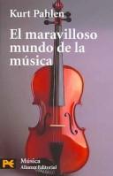 Cover for El maravilloso mundo de la musica (COLECCION MUSICA) (Humanidades/ Humanities)