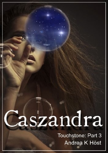 Cover for Caszandra (Touchstone Book 3)
