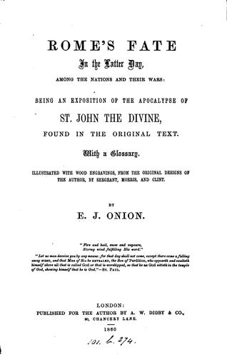 Cover for Rome's fate in the latter day, among the nations and their wars: an exposition of the Apocalypse ...