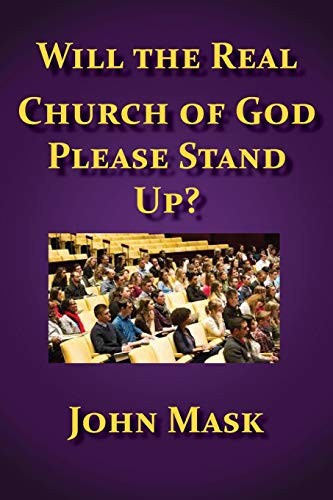 Cover for Will The Real Church of God Stand Up?
