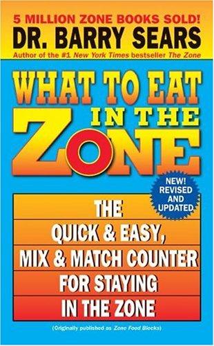 Cover for What to Eat in the Zone