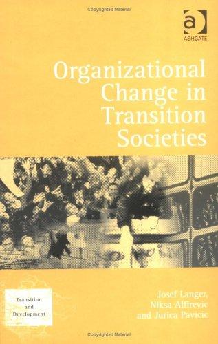 Cover for Organizational Change in Transition Societies (Transition and Development)