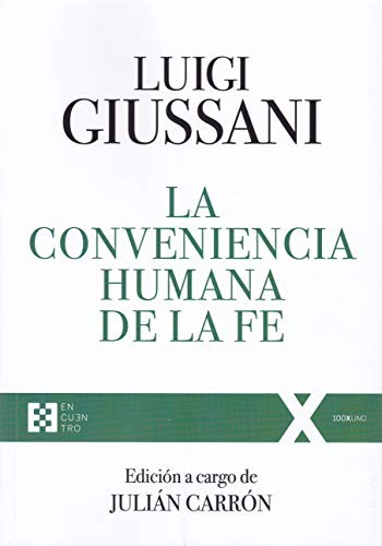 Cover for La conveniencia humana de la fe