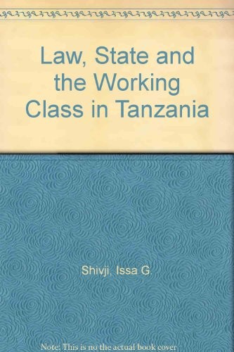 Cover for Law, State and the Working Class in Tanzania
