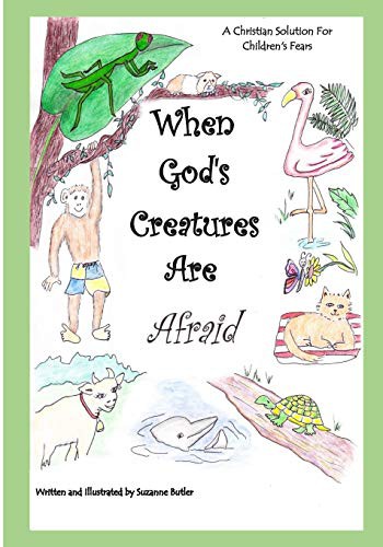 Cover for When God's Creatures Are Afraid
