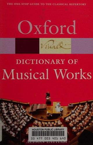 Cover for OXFORD DICTIONARY OF MUSICAL WORKS; ED. BY ALISON LATHAM.