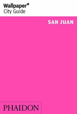 Cover for Wallpaper* City Guide San Juan