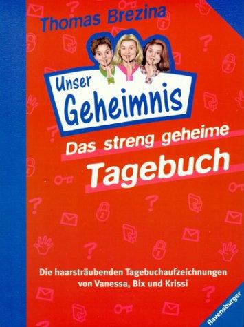 Cover for Pssst. Unser Geheimnis. Das streng geheime Tagebuch. Sonderausgabe.
