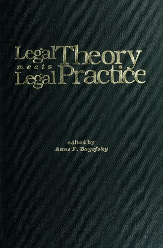 Cover for Legal Theory Meets Legal Practice