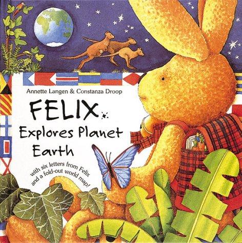 Cover for Felix Explores Planet Earth