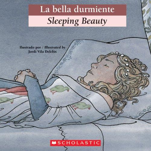 Cover for La Bella Durmiente / Sleeping Beauty (Bilingual Tales)