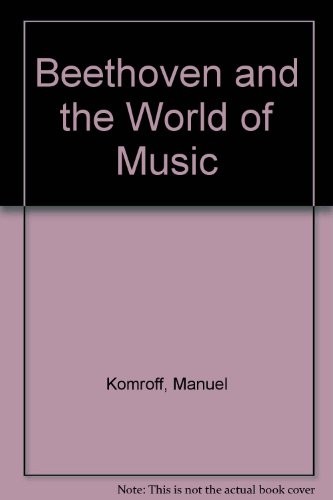 Cover for Beethoven and the world of music.