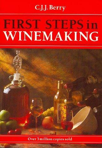 Cover for First Steps in Winemaking