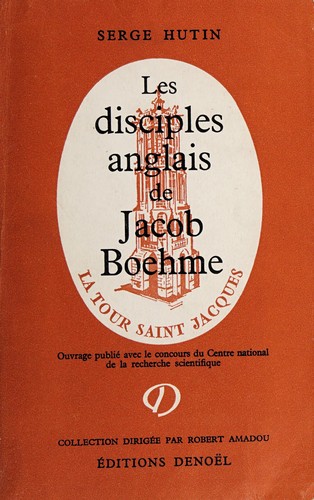 Cover for Les disciples anglais de Jacob Bœhme aux XVIIe et XVIIIe siècles.