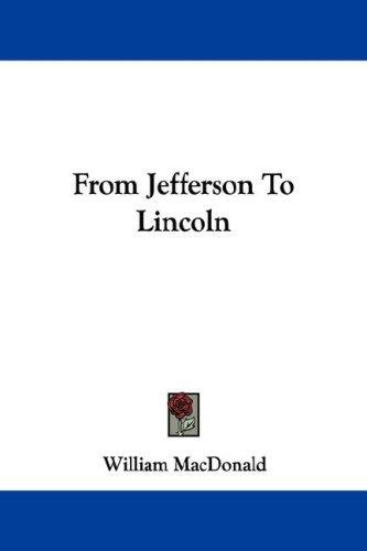 Cover for From Jefferson To Lincoln