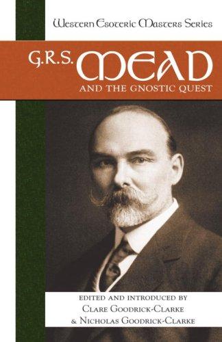 Cover for G. R. S. Mead and the Gnostic Quest