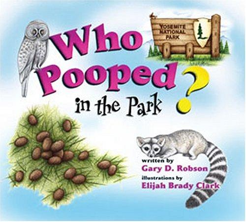 Cover for Who Pooped in the Park? Yosemite National Park