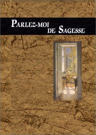 Cover for Parlez-moi de sagesse