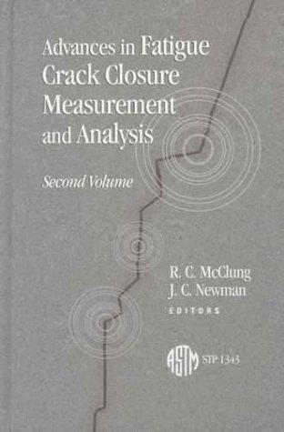Cover for Advances in Fatigue Crack Closure Measurement and Analysis