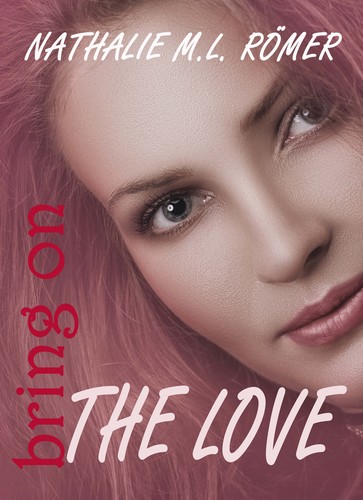 Cover for Bring On The Love