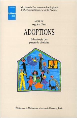 Cover for Adoptions. Ethnologie des parentés choisies