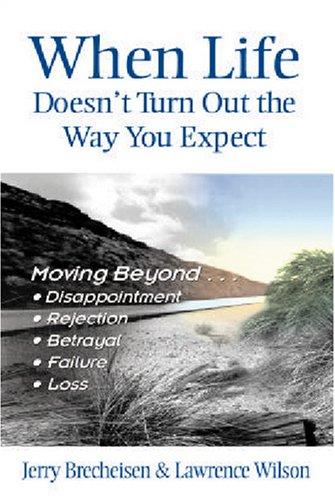 Cover for When Life Doesn't Turn Out the Way You Expect
