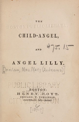 Cover for The child-angel, and Angel Lily