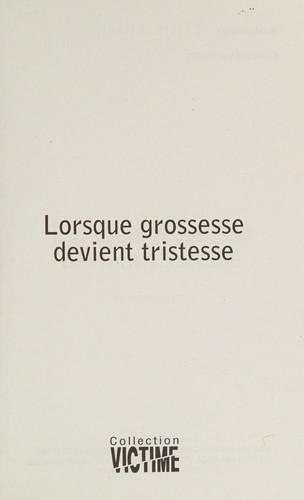 Cover for Lorsque grossesse devient tristesse