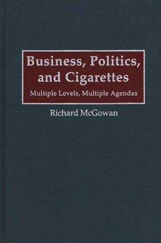 Cover for Business, politics, and cigarettes