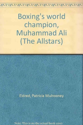 Cover for Boxing's world champion, Muhammad Ali