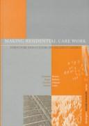 Cover for Making residential care work