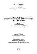 Cover for Catalogue des périodiques réunionnais de 1794 à 1900