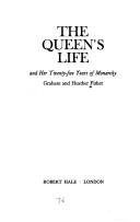 Cover for The Queen's life and her twenty-five years of monarchy