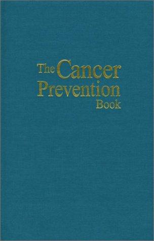 Cover for The Cancer Prevention Book